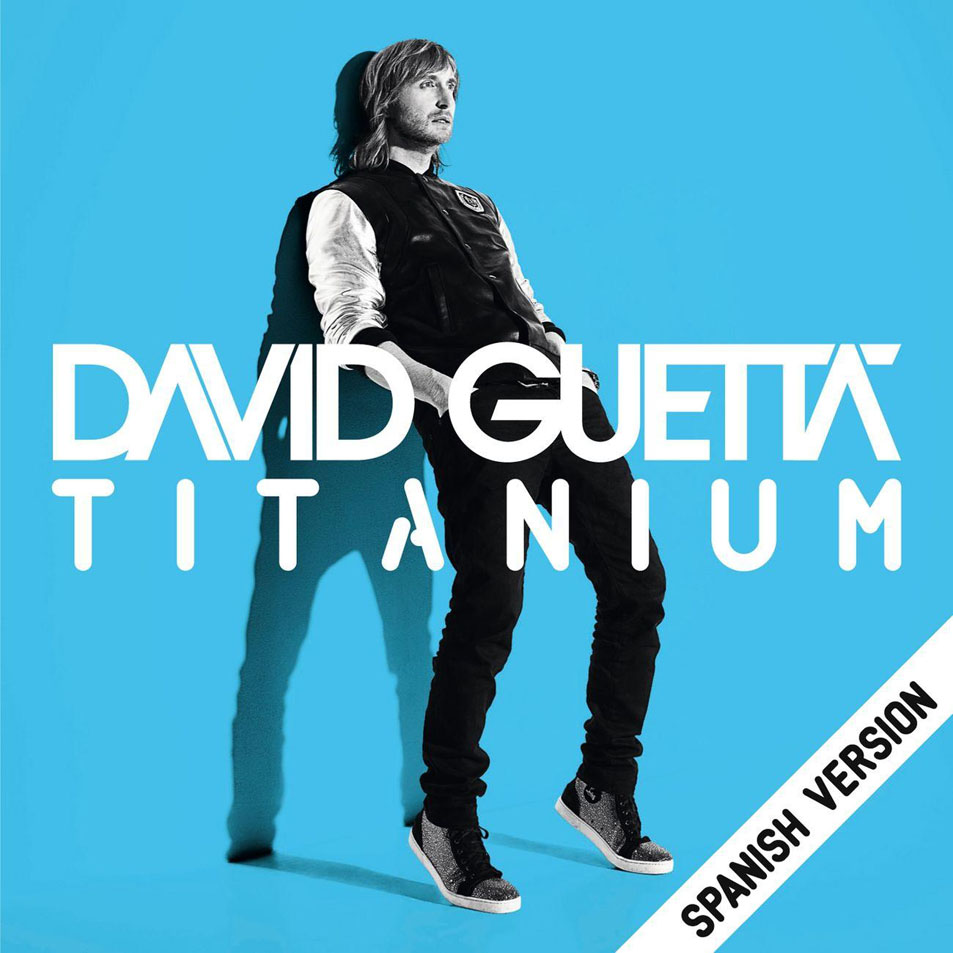 Cartula Frontal de David Guetta - Titanium (Spanish Version) (Cd Single)