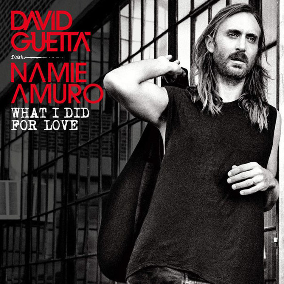 Cartula Frontal de David Guetta - What I Did For Love (Featuring Namie Amuro) (Cd Single)