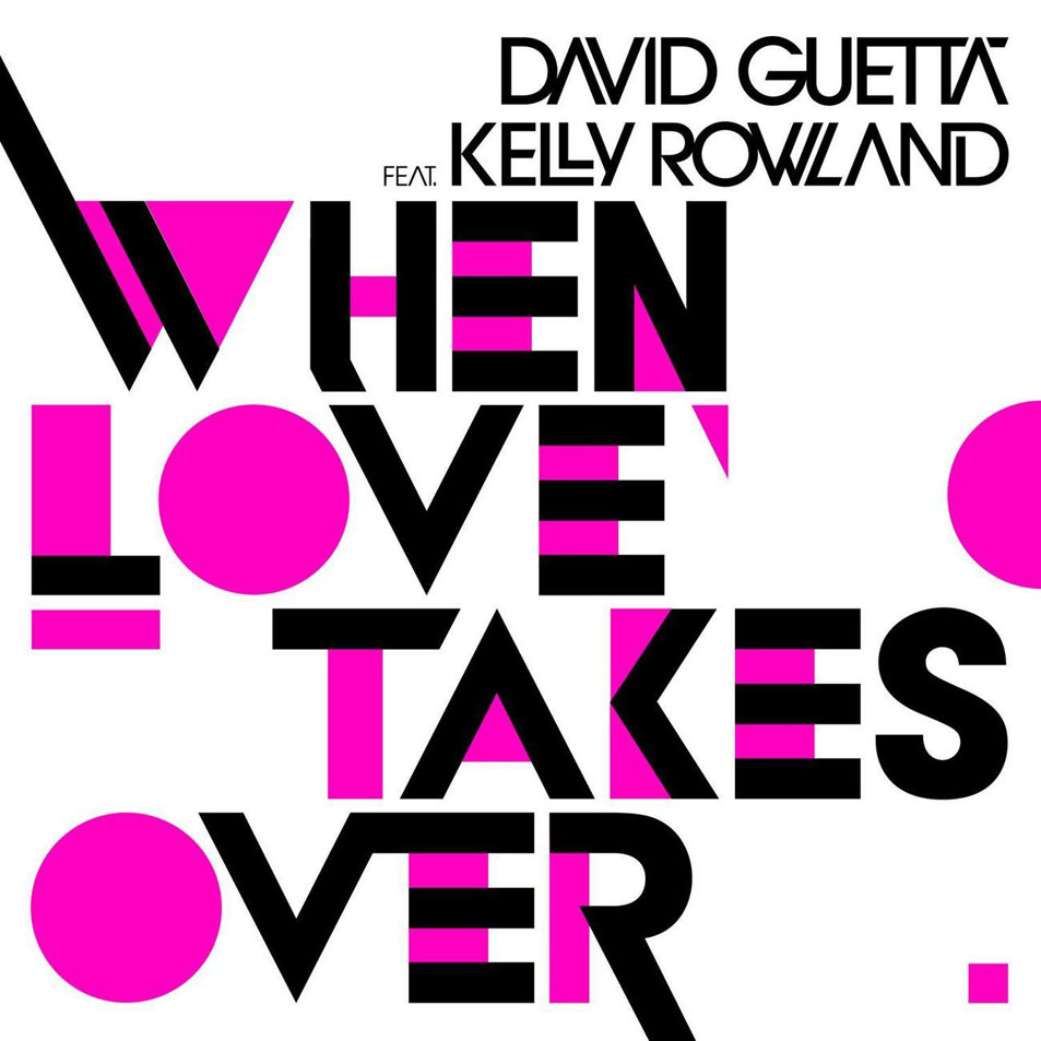 Cartula Frontal de David Guetta - When Love Takes Over (Featuring Kelly Rowland) (Remixes) (Cd Single)