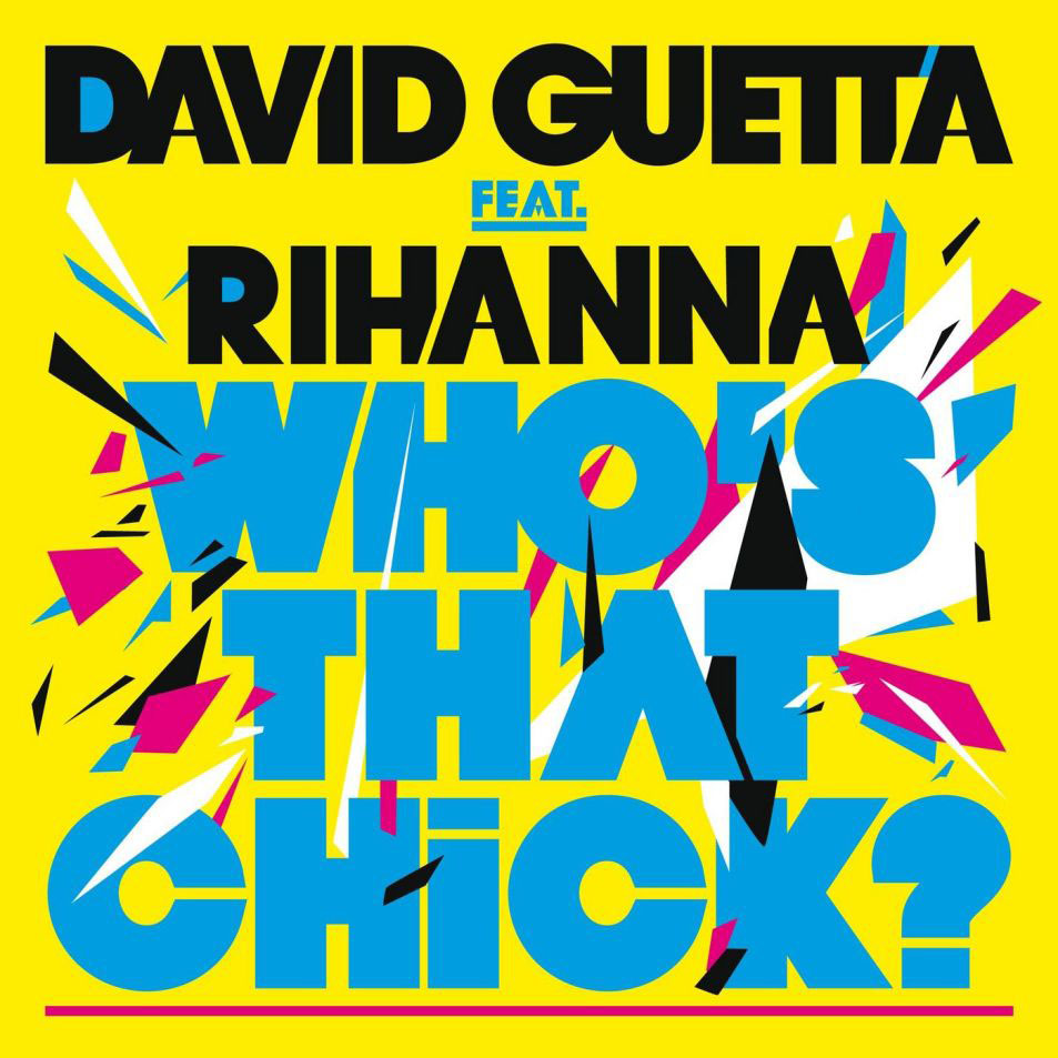 Cartula Frontal de David Guetta - Who's That Chick (Featuring Rihanna) (Cd Single)