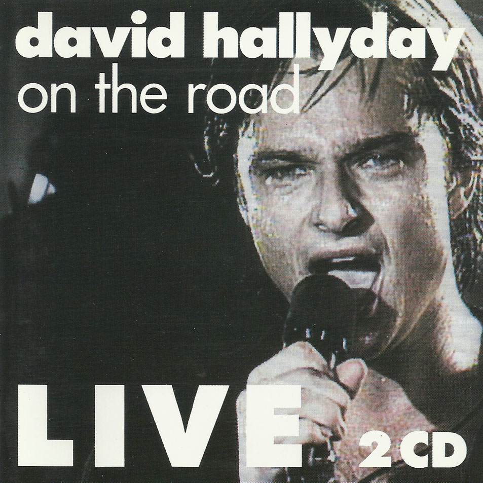 Cartula Frontal de David Hallyday - On The Road Live