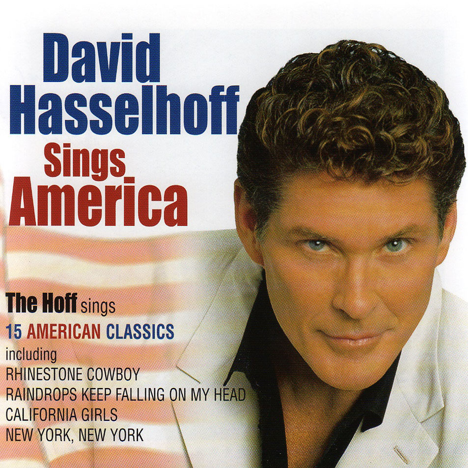 Cartula Frontal de David Hasselhoff - Sings America (2006)