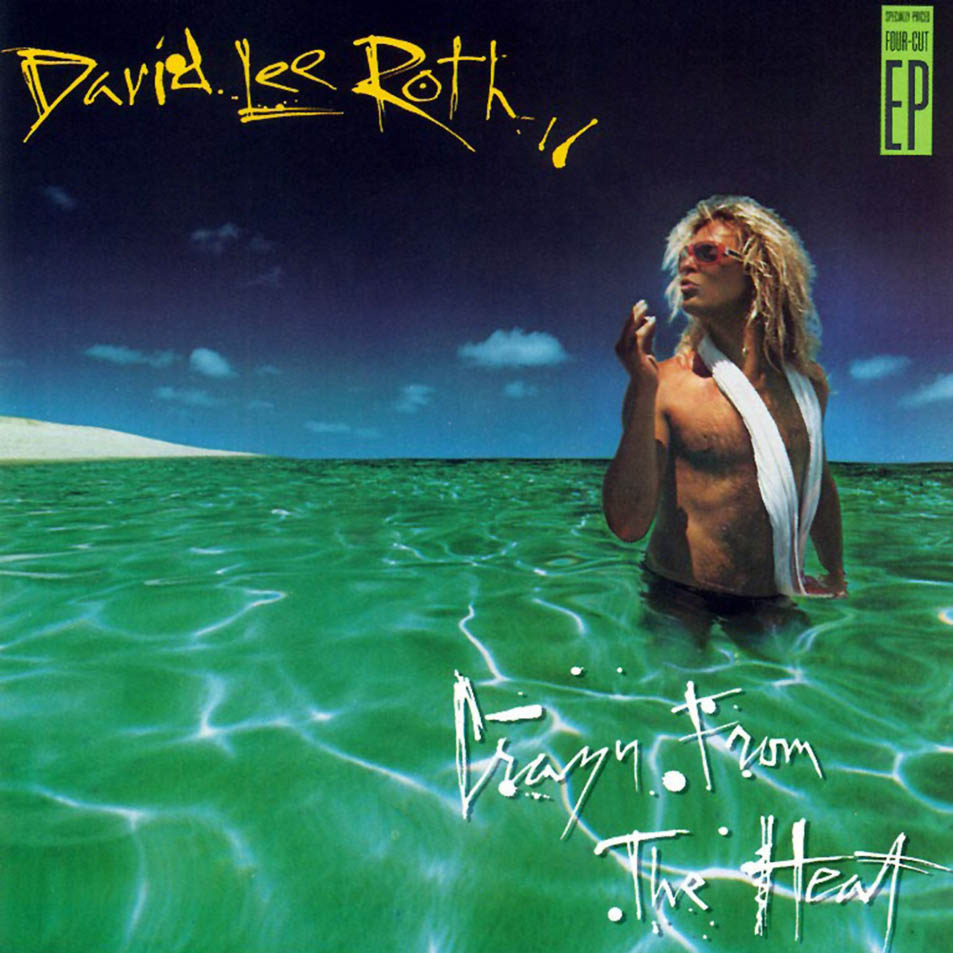Cartula Frontal de David Lee Roth - Crazy From The Heat (Ep)