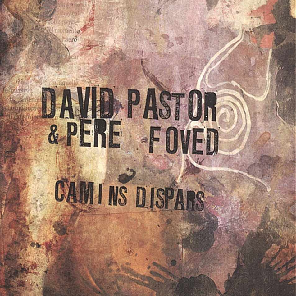 Cartula Frontal de David Pastor & Pere Foved - Camins Dispars