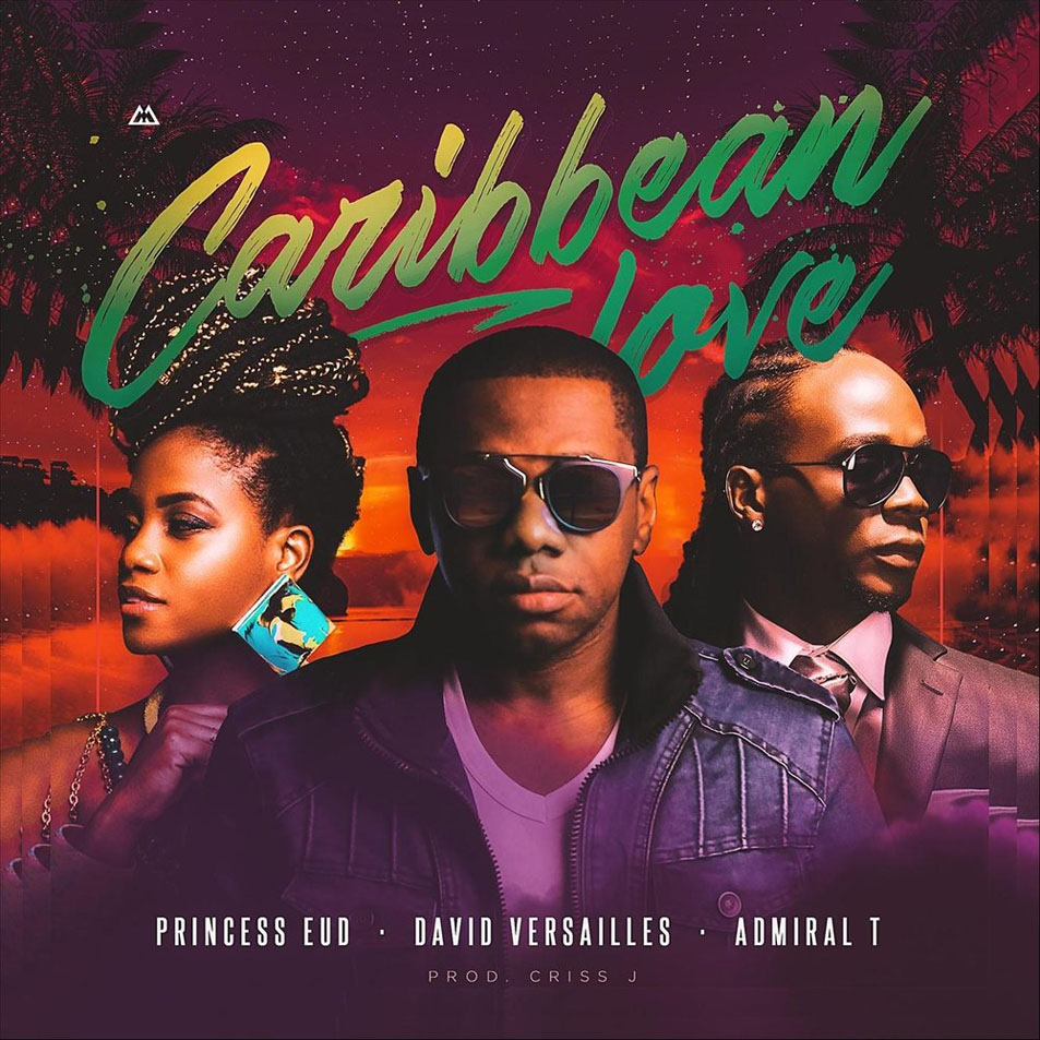 Cartula Frontal de David Versailles - Caribbean Love (Featuring Princess Eud & Admiral T) (Remix) (Cd Single)