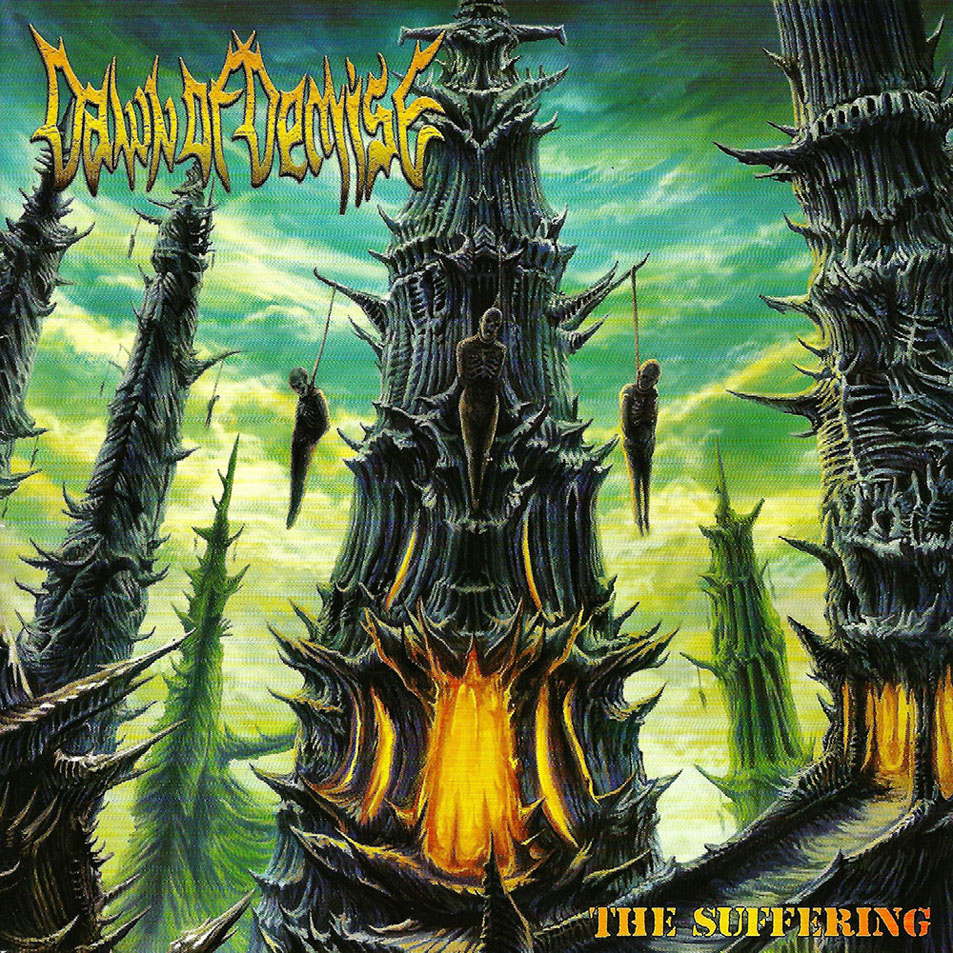 Cartula Frontal de Dawn Of Demise - The Suffering