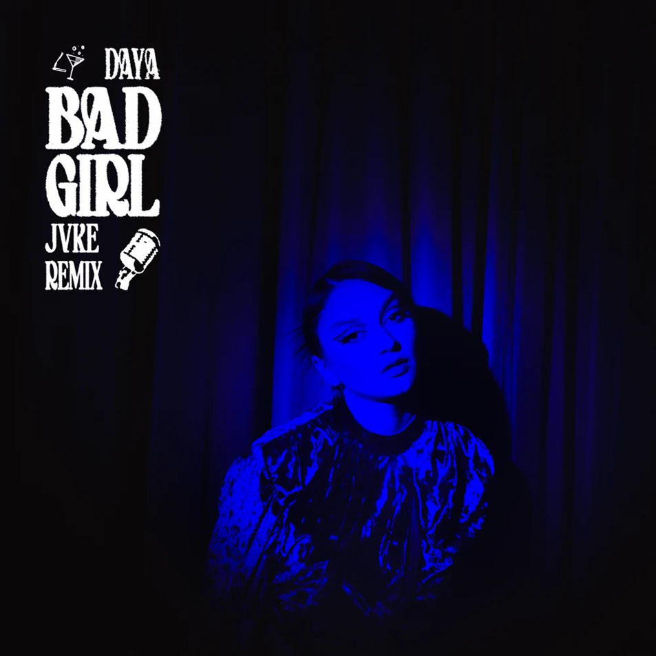 Cartula Frontal de Daya - Bad Girl (Jvke Remix) (Cd Single)