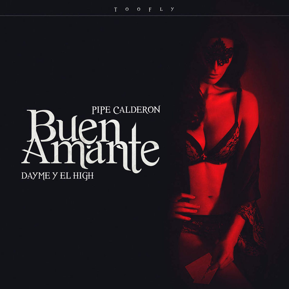 Cartula Frontal de Dayme & El High - Buen Amante (Featuring Pipe Calderon) (Cd Single)