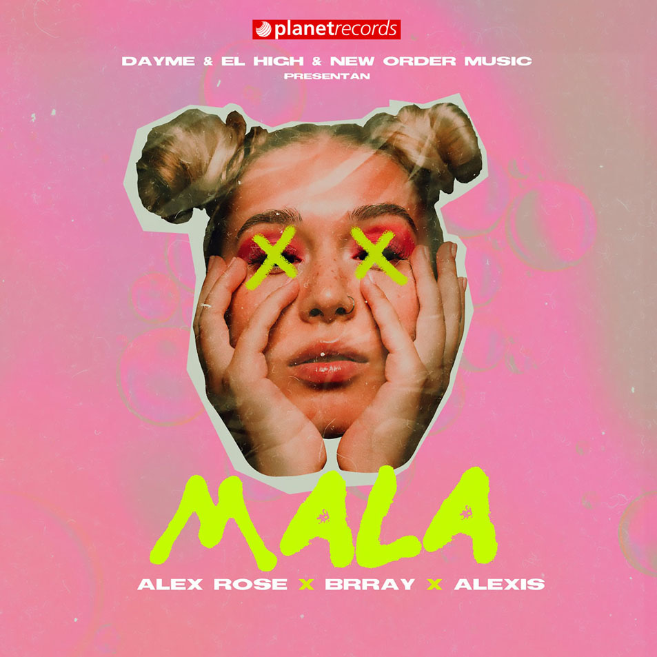 Cartula Frontal de Dayme & El High - Mala (Featuring Alex Rose, Brray & Alexis) (Cd Single)