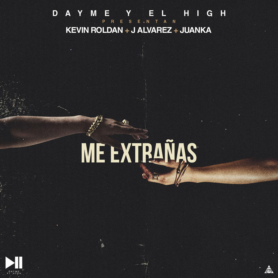 Cartula Frontal de Dayme & El High - Me Extraas (Featuring Kevin Roldan, J Alvarez & Juanka El Problematik) (Cd Single)