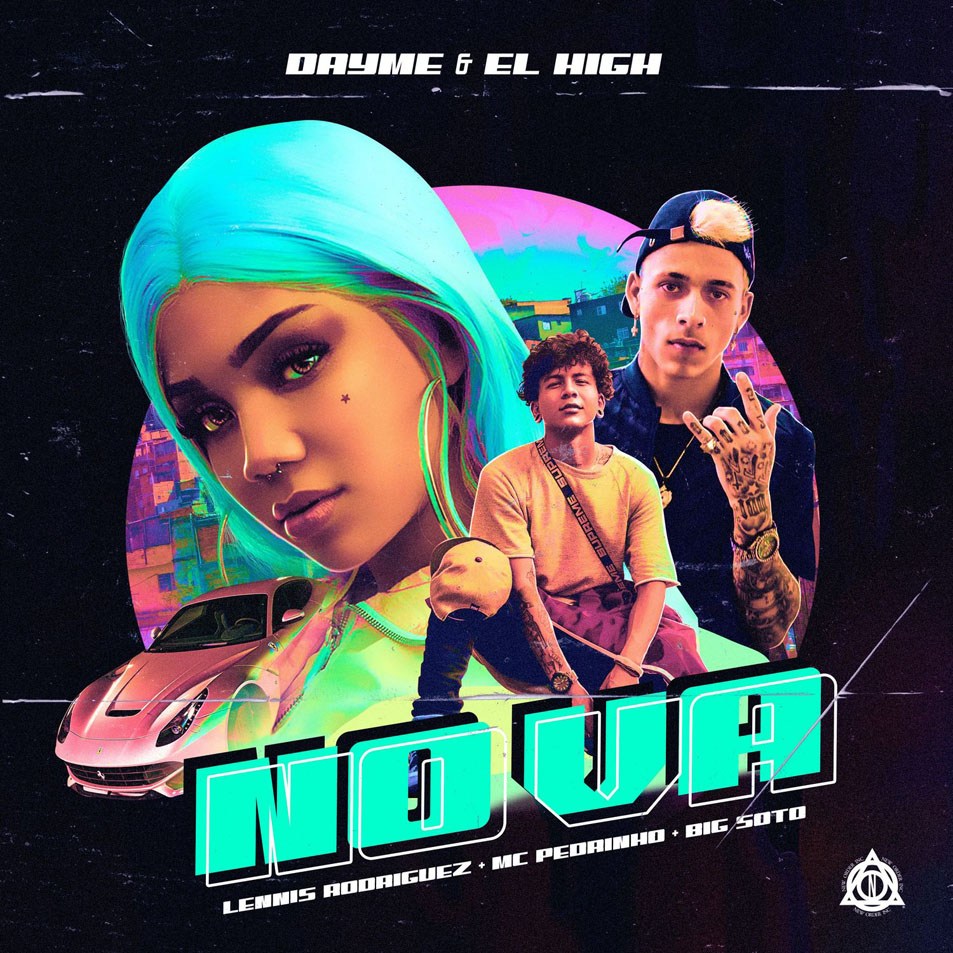 Cartula Frontal de Dayme & El High - No Va (Featuring Lennis Rodriguez, Mc Pedrinho & Big Soto) (Cd Single)