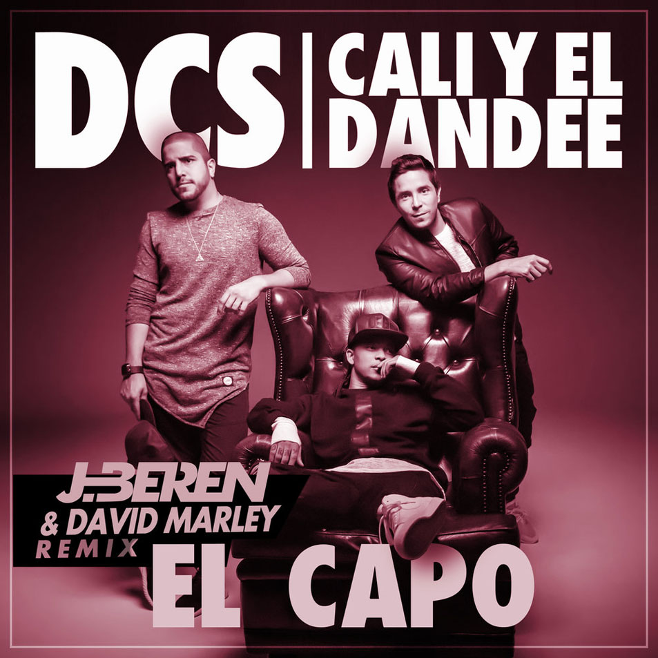 Cartula Frontal de Dcs - El Capo (Featuring Cali & El Dandee) (Jberen & David Marley Remix) (Cd Single)