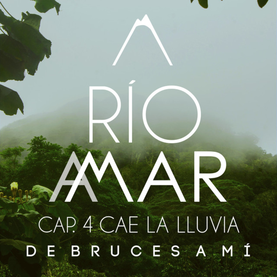 Cartula Frontal de De Bruces A Mi - Rio A Mar (Cap. 4 - Cae La Lluvia) (Cd Single)