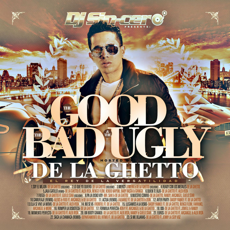 Cartula Frontal de De La Ghetto - The Good, The Bad & The Ugly