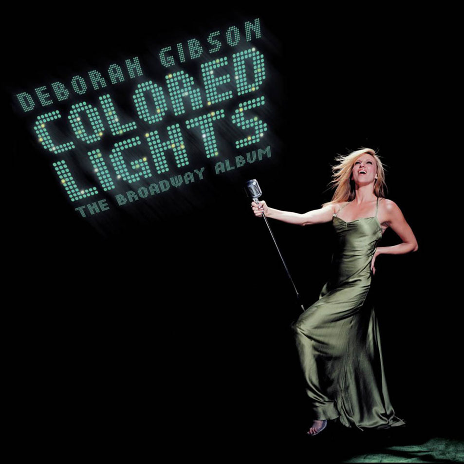 Cartula Frontal de Debbie Gibson - Colored Lights: The Broadway Album