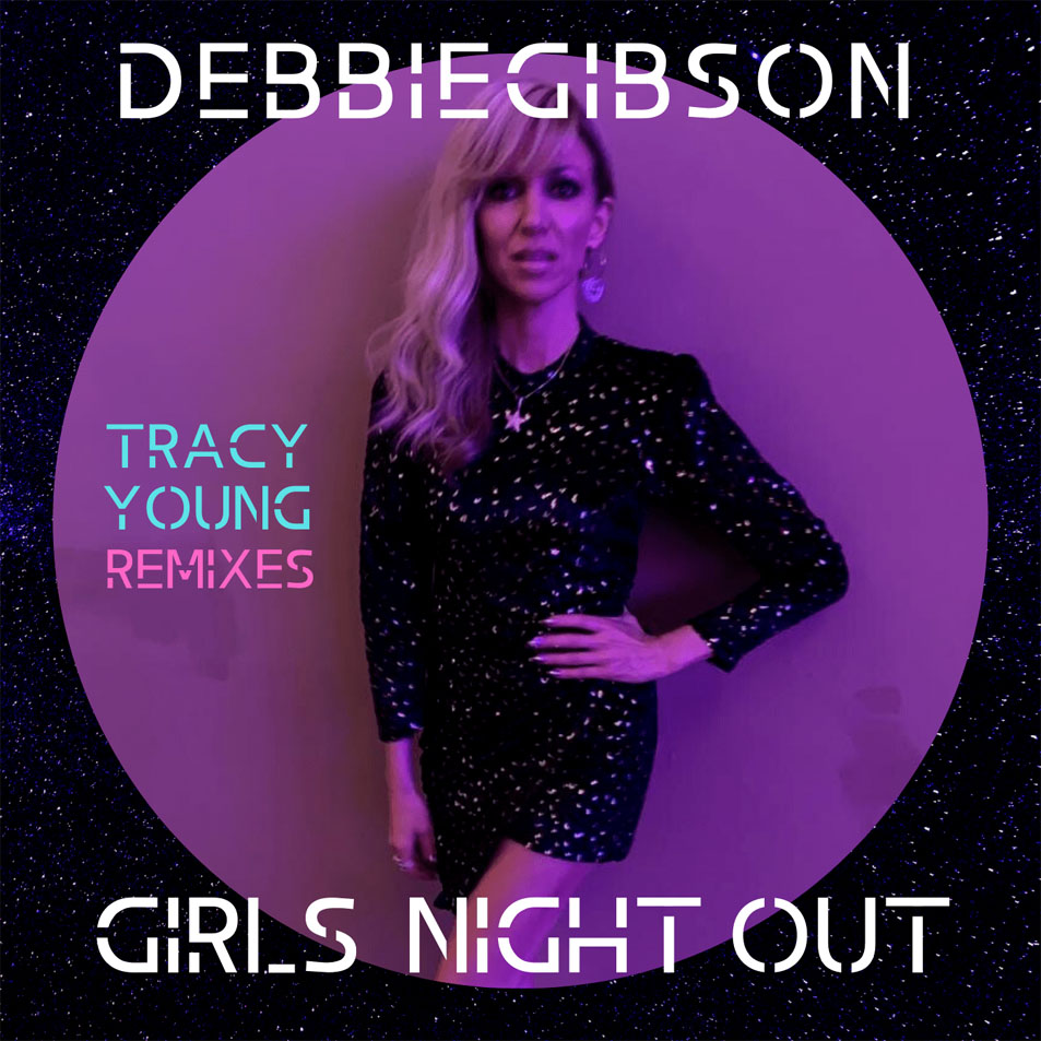 Cartula Frontal de Debbie Gibson - Girls Night Out (Tracy Young Remixes) (Cd Single)