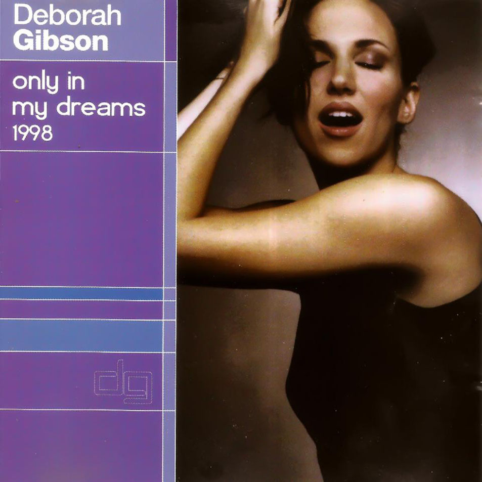 Cartula Frontal de Debbie Gibson - Only In My Dreams 1998 (Cd Single)