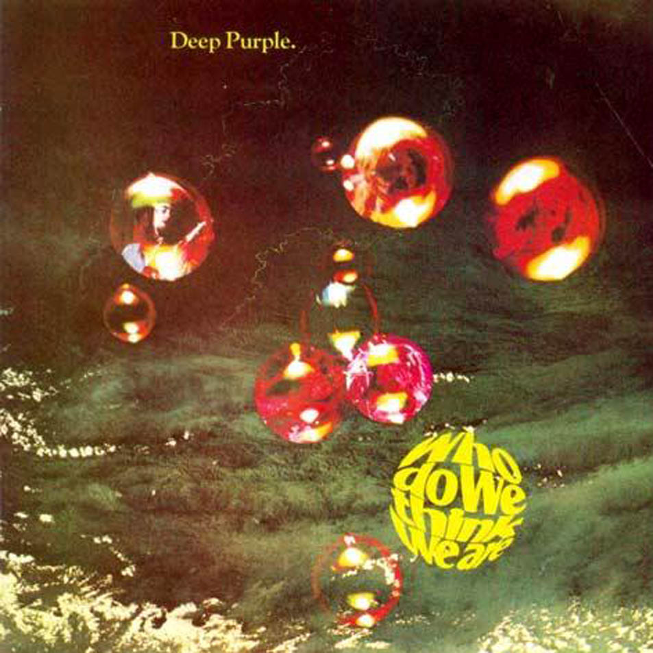 Cartula Frontal de Deep Purple - Who Do We Think We Are