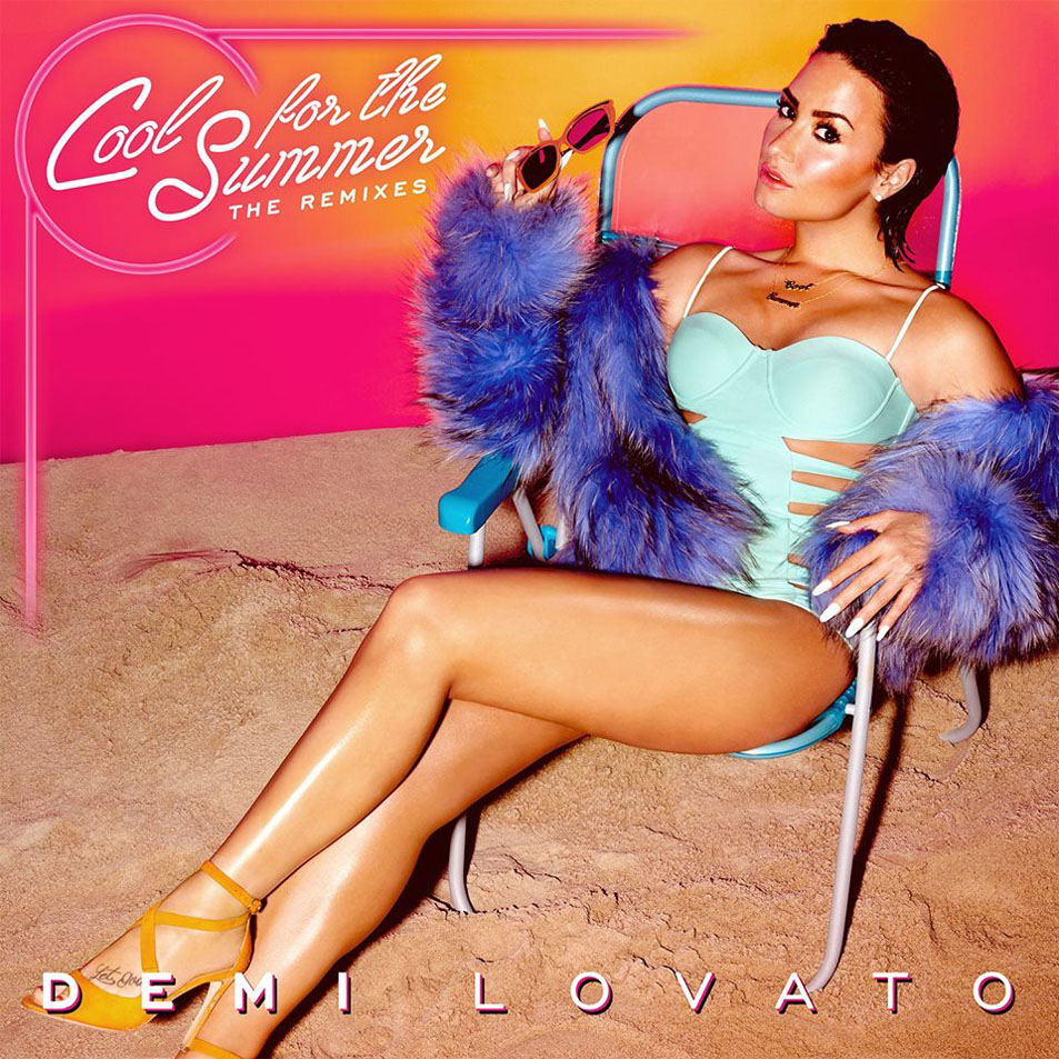 Cartula Frontal de Demi Lovato - Cool For The Summer: The Remixes (Ep)