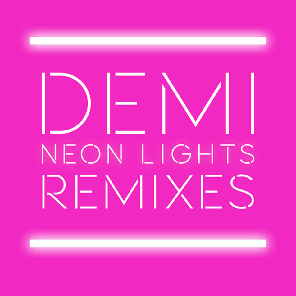 Cartula Frontal de Demi Lovato - Neon Lights (Remixes) (Ep)