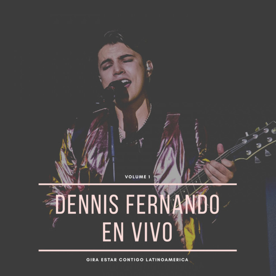 Cartula Frontal de Dennis Fernando - Dennis Fernando En Vivo, Volumen 1 (Ep)