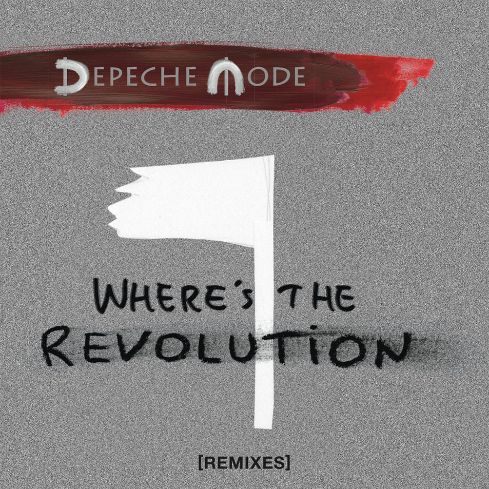 Cartula Frontal de Depeche Mode - Where's The Revolution (Remixes) (Ep)