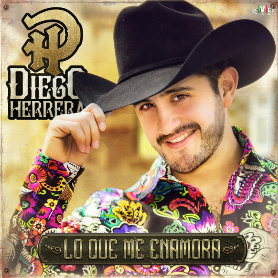 Cartula Frontal de Diego Herrera - Lo Que Me Enamora (Cd Single)