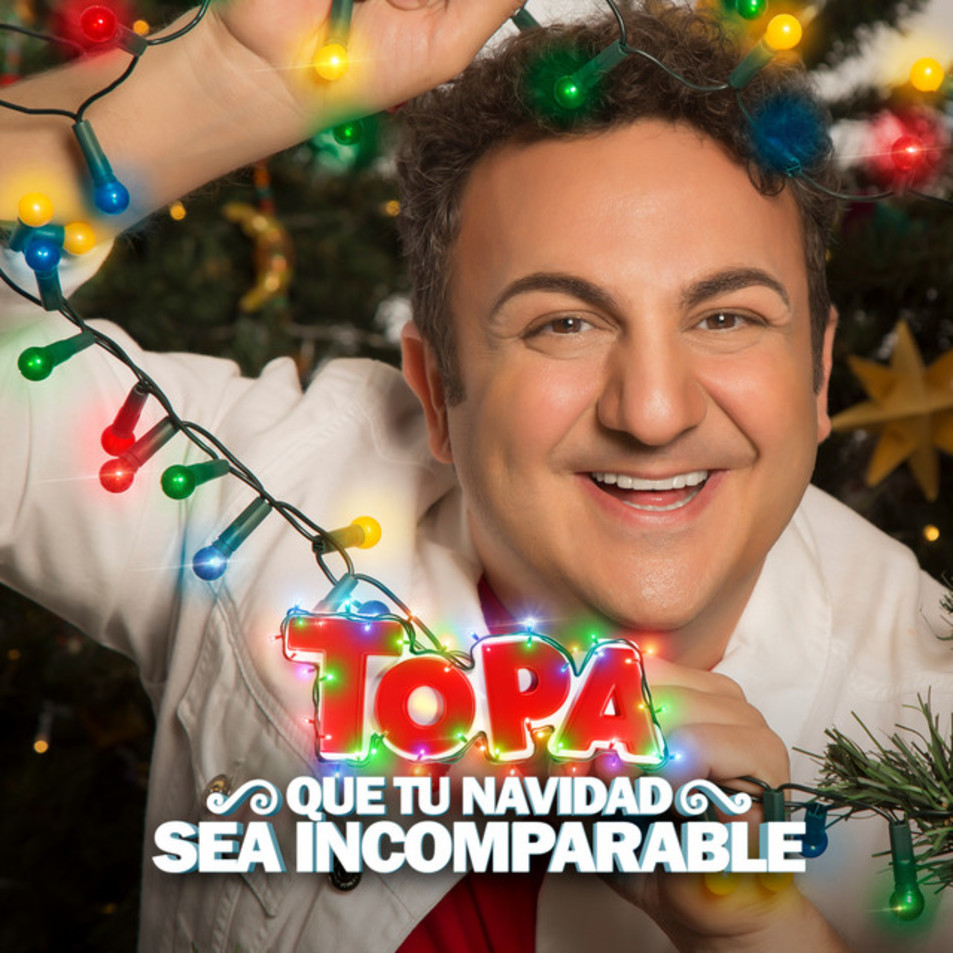 Cartula Frontal de Diego Topa - Que Tu Navidad Sea Incomparable (Cd Single)