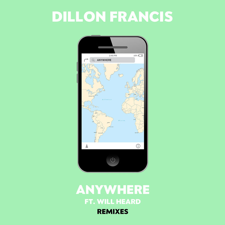 Cartula Frontal de Dillon Francis - Anywhere (Featuring Will Heard) (Remixes) (Ep)