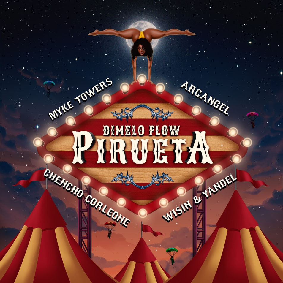 Cartula Frontal de Dimelo Flow - Pirueta (Featuring Myke Towers, Arcangel, Chencho Corleone, Wisin & Yandel) (Cd Single)