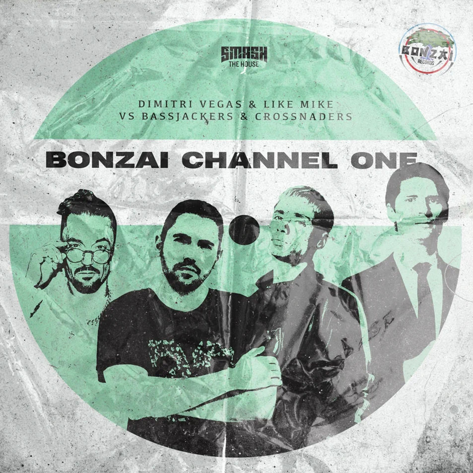 Cartula Frontal de Dimitri Vegas & Like Mike - Bonzai Channel One (Featuring Bassjackers & Crossnaders) (Cd Single)