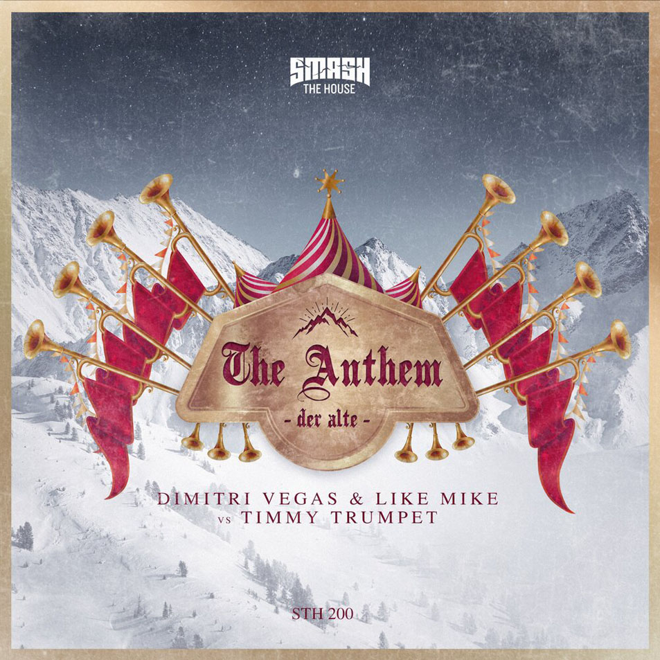 Cartula Frontal de Dimitri Vegas & Like Mike - The Anthem (Der Alte) (Featuring Timmy Trumpet) (Cd Single)