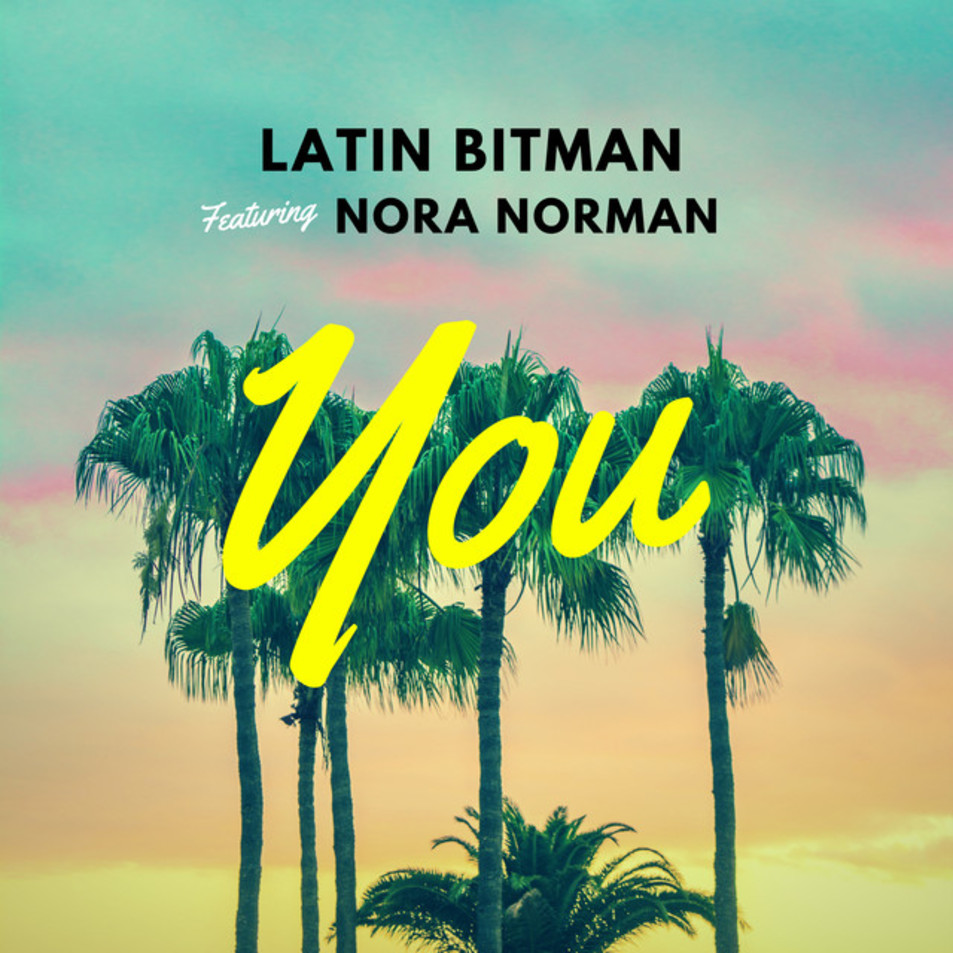 Cartula Frontal de Dj Bitman - You (Featuring Nora Norman) (Cd Single)