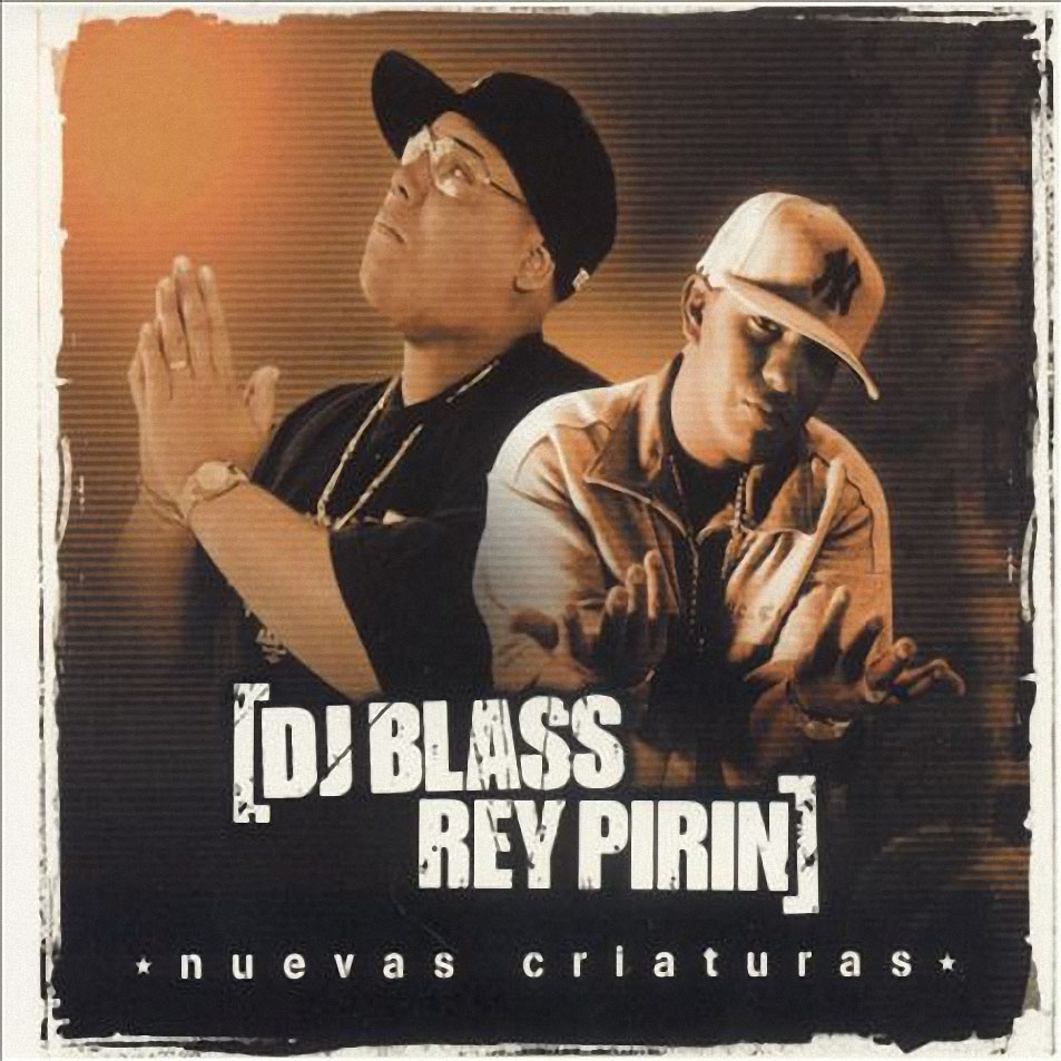 Cartula Frontal de Dj Blass & Rey Pirin - Nuevas Criaturas