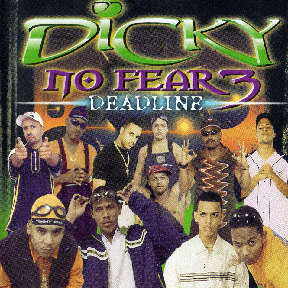 Cartula Frontal de Dj Dicky - No Fear 3: Deadline
