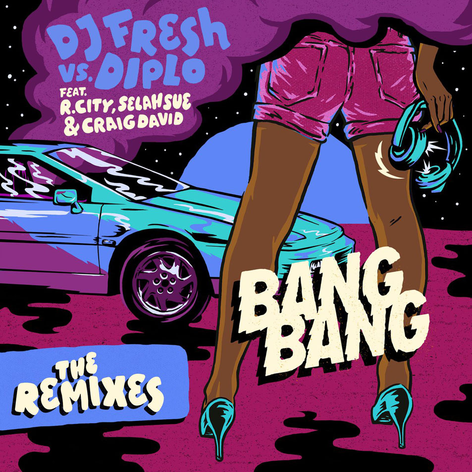 Cartula Frontal de Dj Fresh - Bang Bang (Featuring Diplo, R. City, Selah Sue & Craig David) (Remixes) (Ep)
