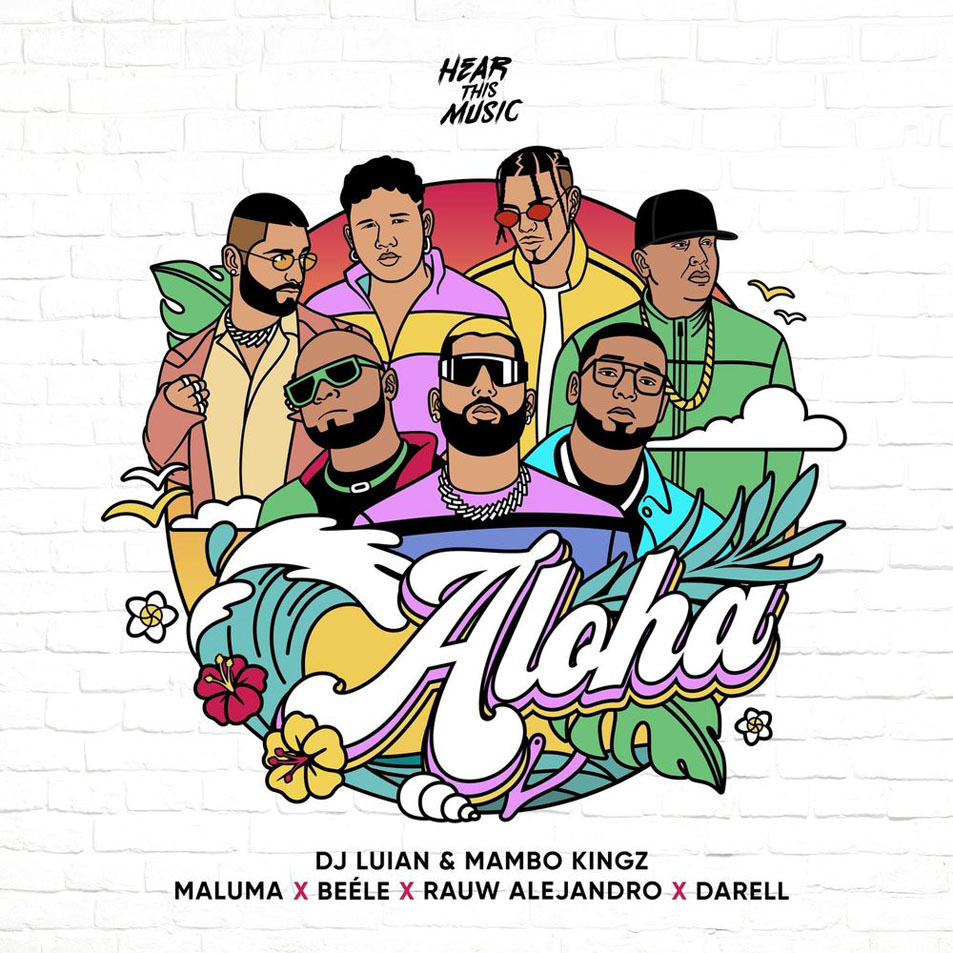 Cartula Frontal de Dj Luian & Mambo Kingz - Aloha (Featuring Maluma, Beele, Rauw Alejandro & Darell) (Cd Single)