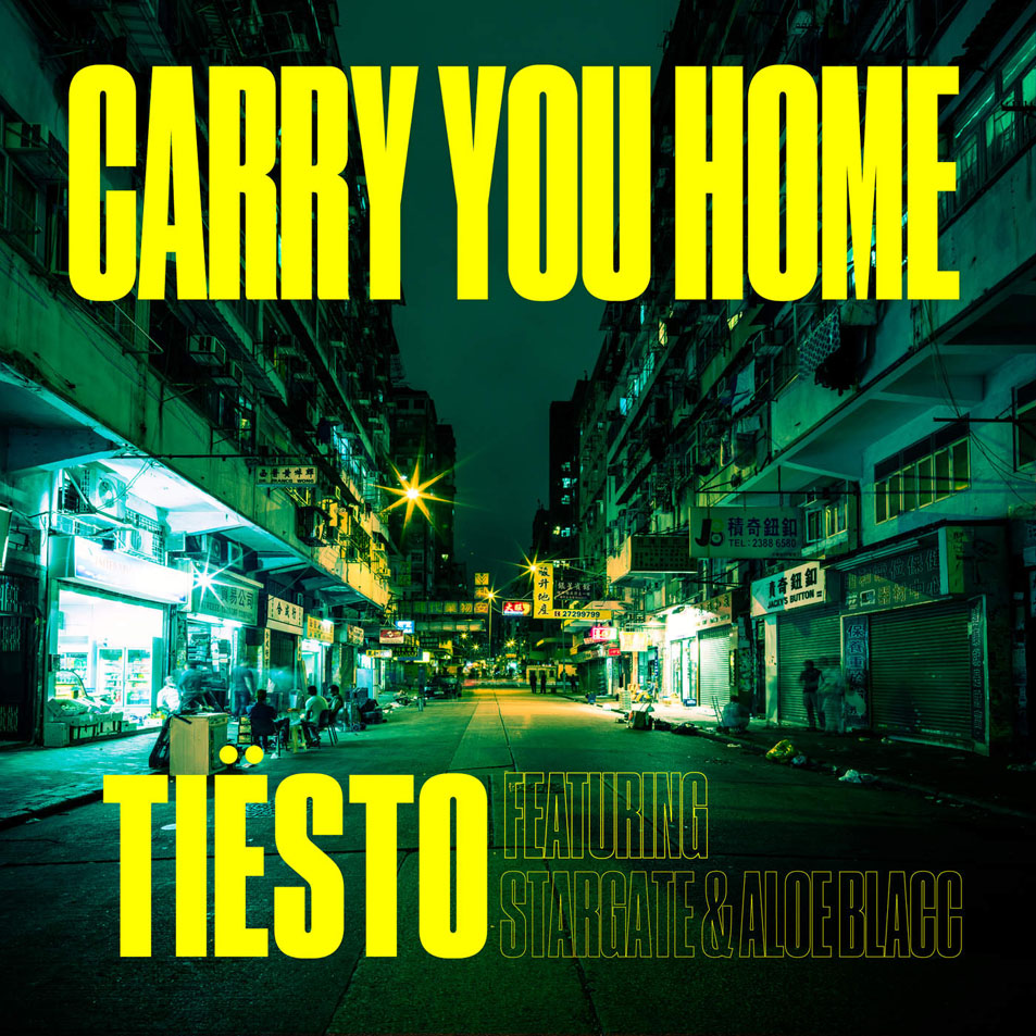 Cartula Frontal de Dj Tisto - Carry You Home (Featuring Stargate & Aloe Blacc) (Cd Single)