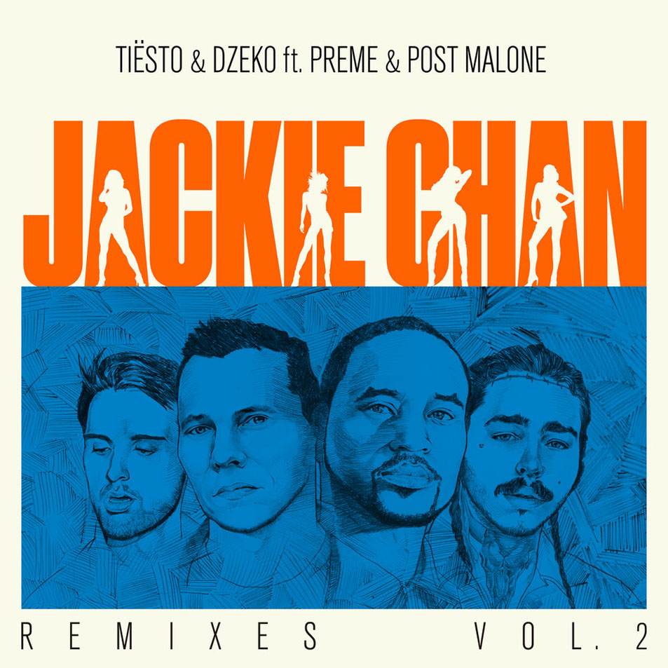 Cartula Frontal de Dj Tisto - Jackie Chan (Featuring Dzeko, Preme & Post Malone) (Remixes, Volume 2) (Ep)
