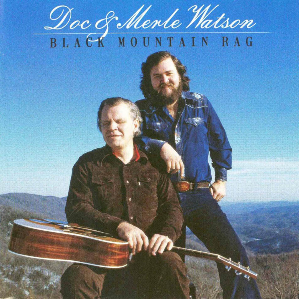 Cartula Frontal de Doc & Merle Watson - Black Mountain Rag