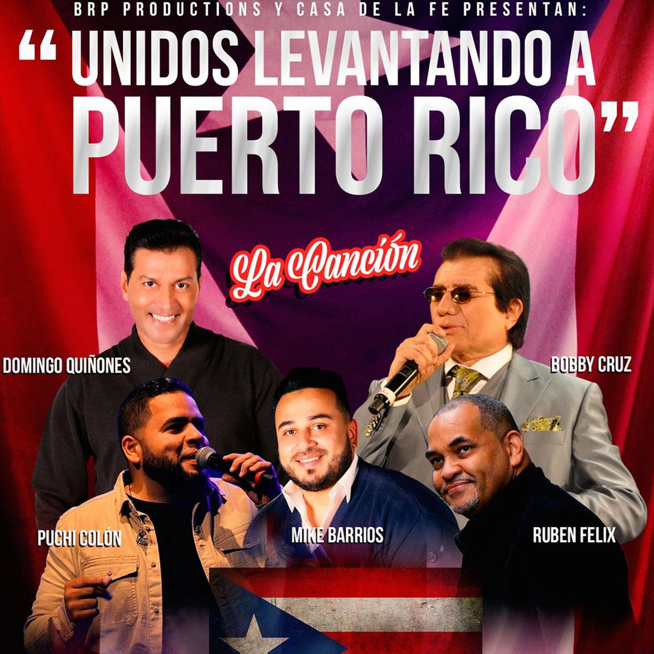 Cartula Frontal de Domingo Quiones - Unidos Levantando A Puerto Rico (Ft. Bobby Cruz, Puchi Colon, Mike Barrios & Ruben Felix) (Cd Single