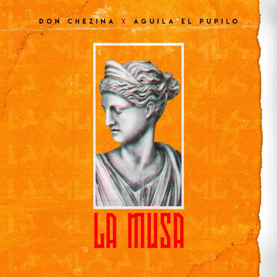 Cartula Frontal de Don Chezina - La Musa (Featuring Aguila El Pupilo) (Cd Single)