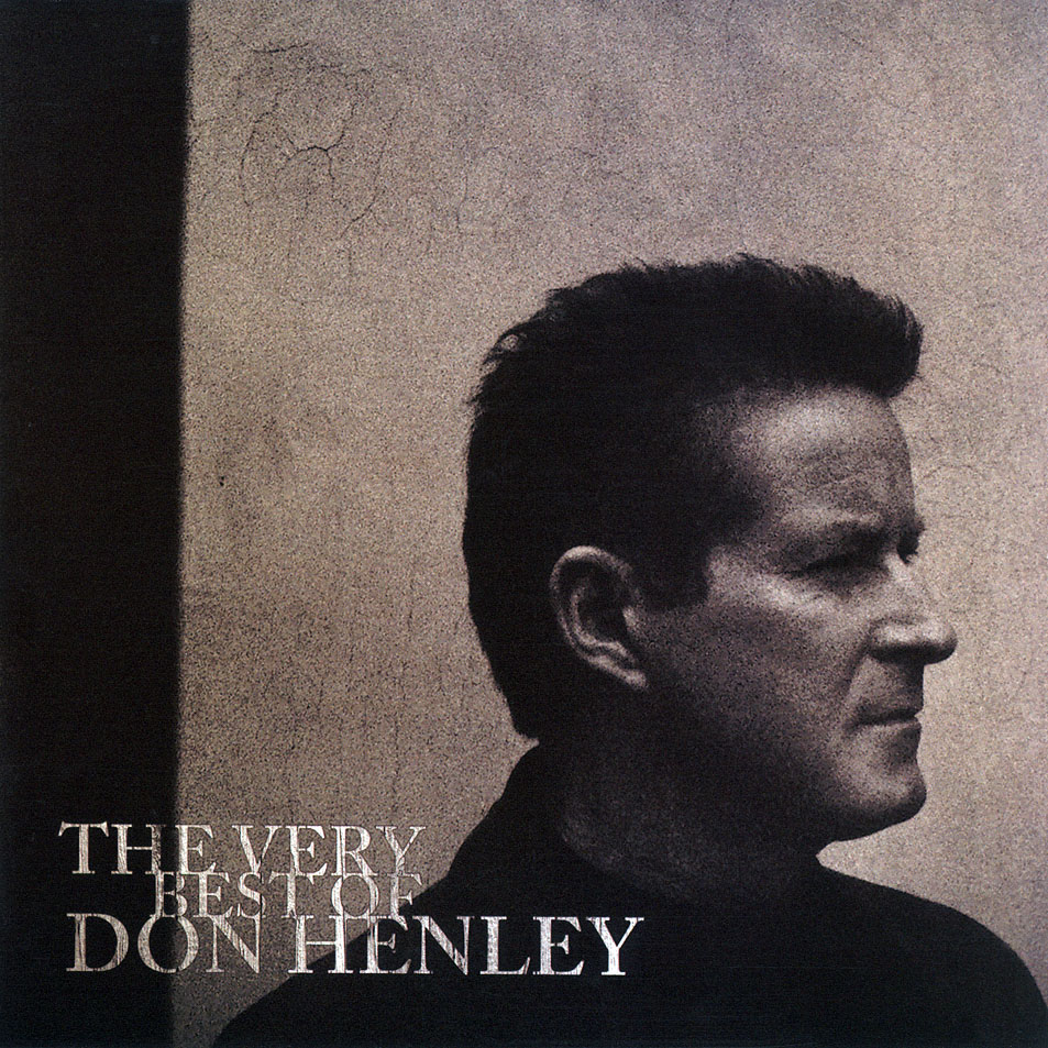 Cartula Frontal de Don Henley - The Very Best Of Don Henley (Special Edition)