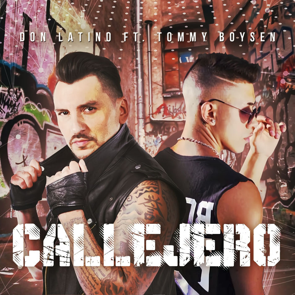 Cartula Frontal de Don Latino - Callejero (Featuring Tommy Boysen) (Cd Single)