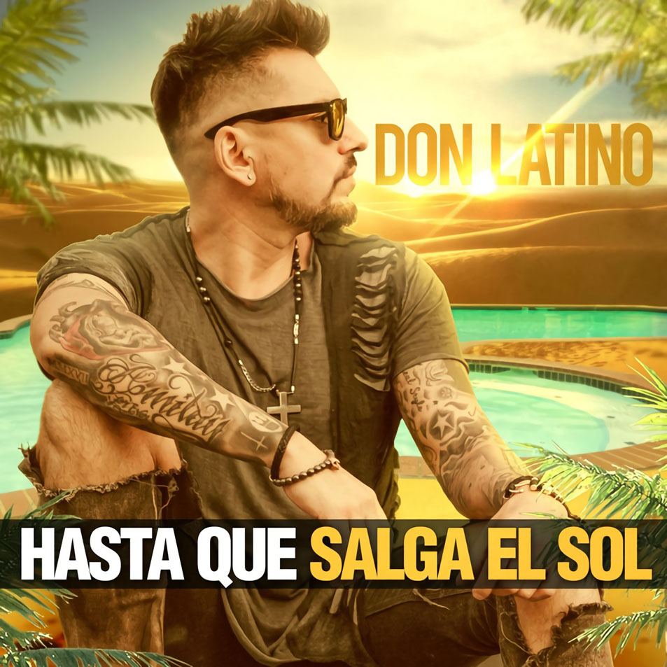 Cartula Frontal de Don Latino - Hasta Que Salga El Sol (Cd Single)