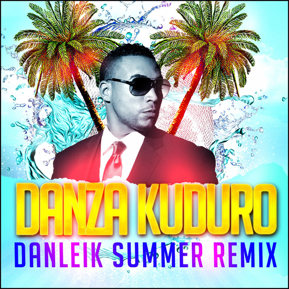 Cartula Frontal de Don Omar - Danza Kuduro (Danleik Summer Remix) (Cd Single)