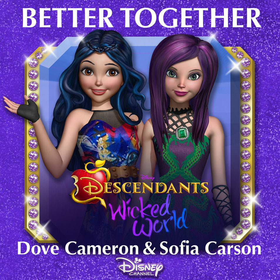 Cartula Frontal de Dove Cameron - Better Together (Featuring Sofia Carson) (Cd Single)