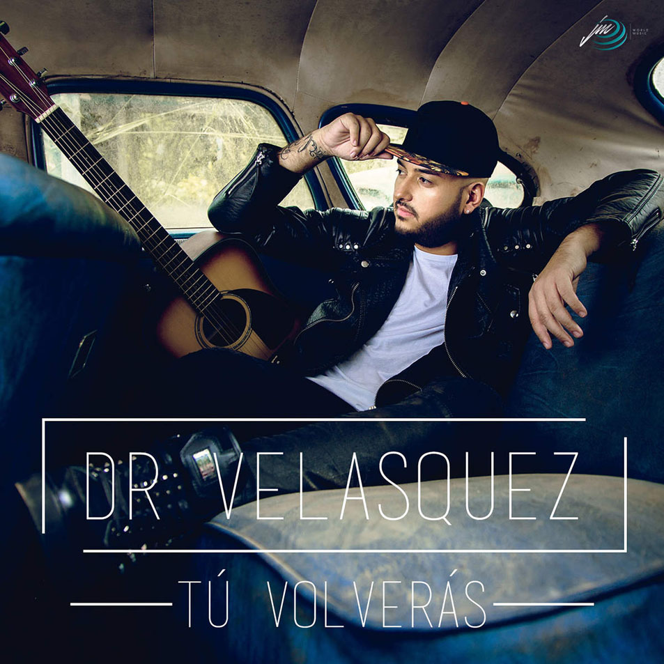 Cartula Frontal de Dr. Velasquez - Tu Volveras (Cd Single)