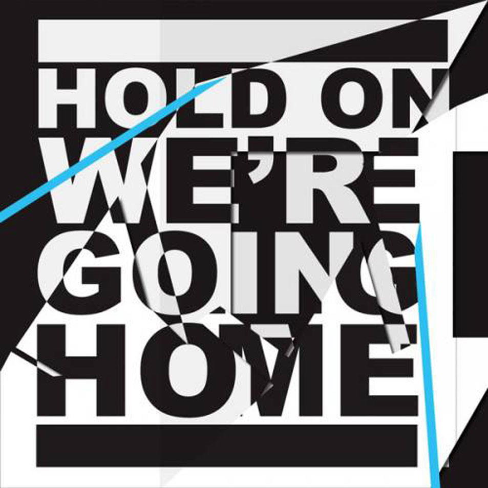 Cartula Frontal de Drake - Hold On, We're Going Home (Cd Single)