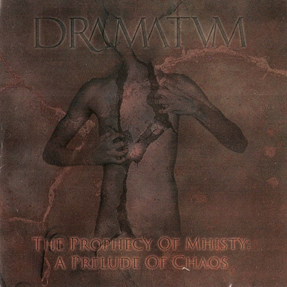 Cartula Frontal de Dramatvm - The Prophecy Of Mhisty: A Prelude Of Chaos